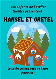 Hansel et Gretel Comdie du Finistre - Les ateliers des Capuins Affiche