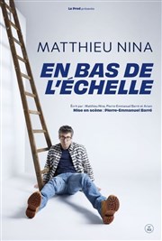 Matthieu Nina dans En bas de l'échelle Thtre BO Saint Martin Affiche