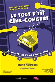 Le Tout P'tit Ciné-Concert Thtre du Petit Merlan Affiche