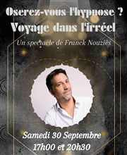 Franck Nouziès dans Voyage dans l'irréel Café Théâtre du Têtard Affiche