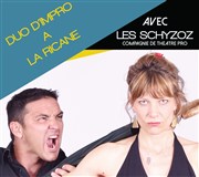 Duo d'impro avec Les Schyzoz La Ricane Affiche