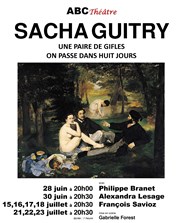 Sacha Guitry : L'Amour des femmes et du théâtre ABC Thtre Affiche