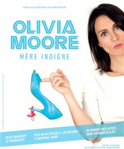 Olivia Moore dans Mère indigne Le Sentier des Halles Affiche