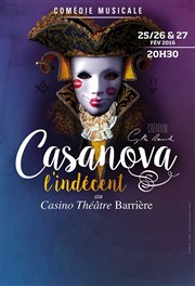 Casanova l'indecent Casino Thtre Lucien Barrire Affiche