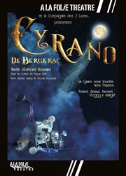 Cyrano de Bergerac A La Folie Théâtre - Grande Salle Affiche