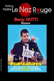 Benjy Dotti dans The late comic show Le Nez Rouge Affiche
