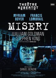 Misery | avec Myriam Boyer Théâtre Hébertot Affiche