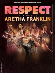 Respect : The Aretha Franklin Tribute Show Espace Malraux Affiche
