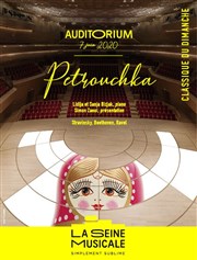 Le classique du dimanche : Petrouchka La Seine Musicale - Auditorium Patrick Devedjian Affiche