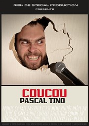 Pascal Tino dans Coucou Thtre Daudet Affiche