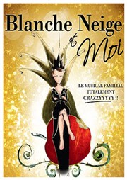 Blanche Neige et Moi ! Espace Paris Plaine Affiche