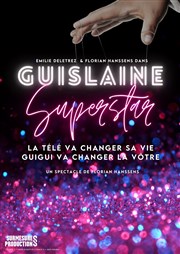 Guislaine Superstar La Compagnie du Caf-Thtre - Petite salle Affiche