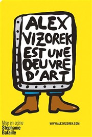 Alex Vizorek dans Alex Vizorek est une oeuvre d'art Le Thtre des Bliers Affiche