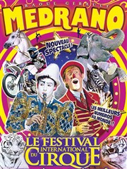 Cirque Medrano : La Légende du Dragon | - Albertville Chapiteau Medrano  Albertville Affiche