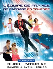 L'équipe de France de patinage en tournée Patinoire de Dijon Affiche