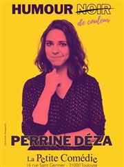 Perrine Déza dans Humour de couleur La Comédie de Toulouse Affiche