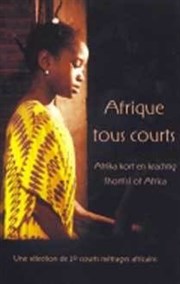 Spécial Cours Métrages africains : Afrique Tous Courts / Short (s) of Africa Le Saraaba Affiche