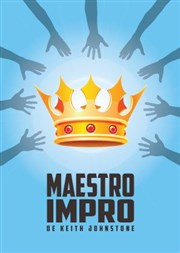 Maestro Impro Théâtre de Nesle - grande salle Affiche