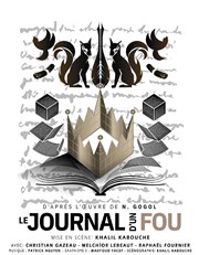 Le Journal d'un Fou Thtre La Croise des Chemins - Salle Paris-Belleville Affiche