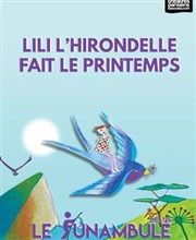 Lili l'hirondelle fait le printemps Le Funambule Montmartre Affiche