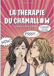 La thérapie du chamallow La Comédie d'Aix Affiche