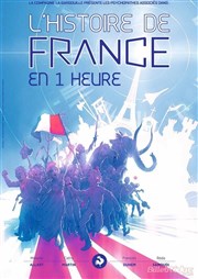 L'Histoire de France en Une Heure La Péniche Aabysse Affiche