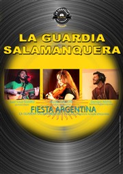 La Guardia Salamanquera - Fiesta Argentina La Chapelle des Lombards Affiche