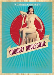 Le Cabaret Burlesque Thtre Le Palace salle 2 Affiche