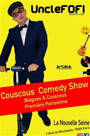 Uncle Fofi dans Couscous Comedy Show La Nouvelle Seine Affiche