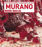 Visite guidée : Exposition Murano fragile | par Céline Parant Muse Maillol Affiche