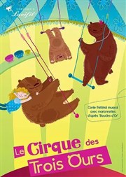 Le Cirque des Trois Ours Le Back Step Affiche