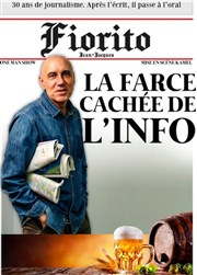 Jean-Jacques Fiorito dans La face cachée de l'info Le Plongeoir Affiche