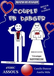 Couple en danger La comdie de Marseille (anciennement Le Quai du Rire) Affiche