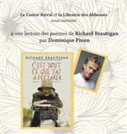 Soirée Richard Brautigan | Lecture par Dominique Pinon La Manufacture des Abbesses Affiche