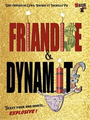 Friandise et dynamite Comdie de la Roseraie Affiche