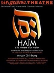 Haïm : à la lumière d'un violon | avec Anouk Grinberg Vingtime Thtre Affiche