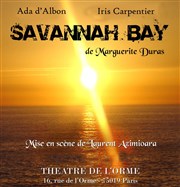 Savannah Bay | Théâtre de l'Orme Thtre de L'Orme Affiche