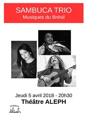 Sambuca trio : musiques du Brésil Thtre Aleph Affiche