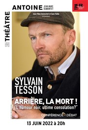 Sylvain Tesson dans Arrière, la mort ! Théâtre Antoine Affiche