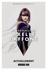 Axelle Laffont dans Hypersensible Auditorium de Nimes - Htel Atria Affiche
