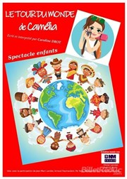 Le tour du monde de Camélia La Comdie de Metz Affiche