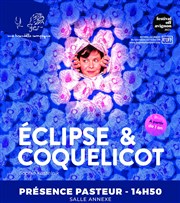 Eclipse et coquelicot Prsence Pasteur Affiche