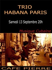 Trio Habana Paris Caf Pierre Affiche