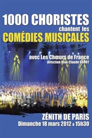 1000 Choristes chantent les Comédies Musicales Znith de Paris Affiche