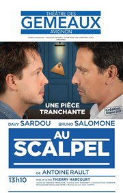 Au Scalpel | avec Bruno Salomone et Davy Sardou Théâtre des Gémeaux - salle des Colonnes Affiche