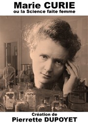 Marie Curie ou La Science Faite Femme La Reine Blanche Affiche