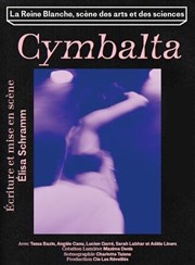 Cymbalta La Reine Blanche Affiche