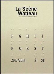Présentation de la saison 2013-2014 | Crossroad Thtre Antoine Watteau Affiche