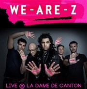 We are Z La Dame de Canton Affiche