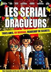 Les serial dragueurs Familia Théâtre Affiche